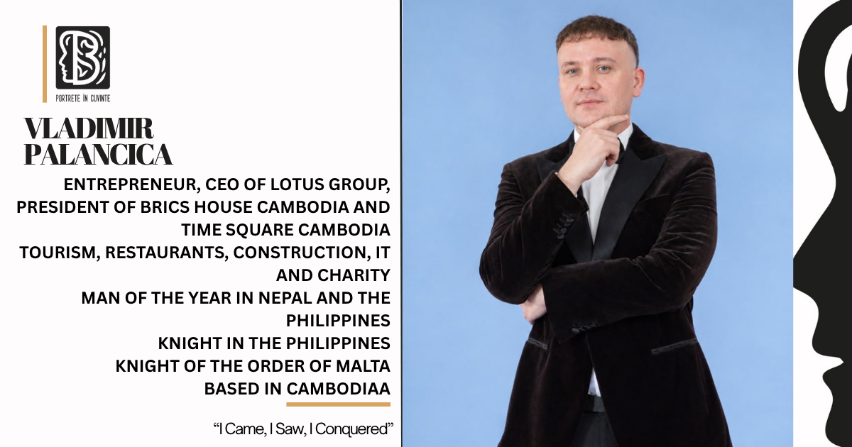 “I Came, I Saw, I Conquered”: Vladimir Palancica, a Moldovan Entrepreneur Based in Cambodia – From Two Food Kiosks Near Student Canteens in Chișinău to Residential Developments in Phnom Penh